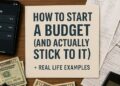So starten Sie ein Finances (und halten sich tatsächlich daran) + echte Beispiele