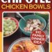 Hausgemachte Chipotle Rooster Bowls (Idee für ein Familienessen im Wert von 10 $)