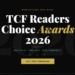 Die TCF Readers Selection Awards sind zurück. Und dieses Mal ist es größer als eine Abstimmung.